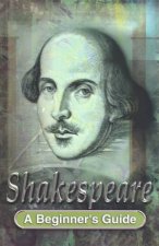A Beginners Guide Shakespeare