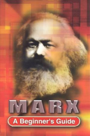 A Beginner's Guide: Marx by Gill Hands