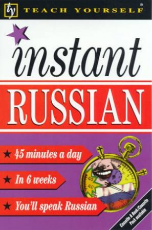 Teach Yourself Instant Russian by Elisabeth Smith