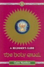 A Beginners Guide The Holy Grail
