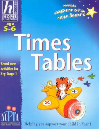 Hodder Home Learning: Times Tables - Ages 5 - 6 by Sue Atkinson