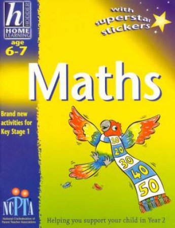 Hodder Home Learning: Maths - Ages 6 - 7 by Sue Atkinson