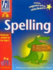 Hodder Home Learning Spelling  Ages 7  8