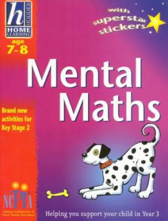 Hodder Home Learning: Mental Maths - Ages 7 - 8 by Sue Atkinson