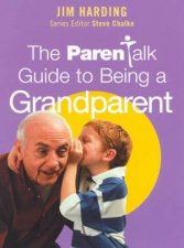 The Parentalk Guide To Being A Grandparent