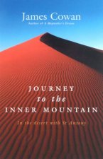 Journey To The Inner Mountain In the Desert With St Antony