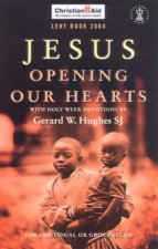 Jesus Opening Our Hearts