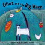 Elliot And The Big Wave
