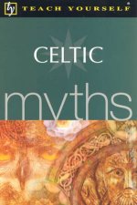 Teach Yourself Celtic Myths