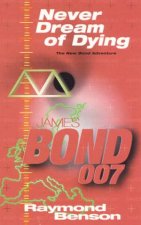 A James Bond 007 Adventure Never Dream Of Dying