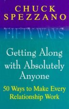 50 Ways To Get Along With Absolutely Anyone