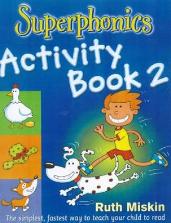 Superphonics Activity Book 2 by Ruth Miskin
