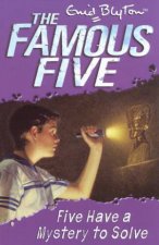 Five Have A Mystery To Solve  Revised Edition