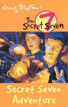 Secret Seven Adventure - Revised Edition by Enid Blyton