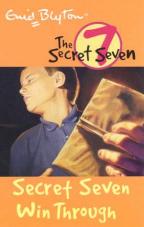 Secret Seven Win Through - Revised Edition by Enid Blyton