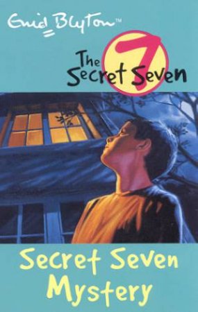 Secret Seven Mystery - Revised Edition by Enid Blyton