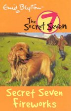 Secret Seven Fireworks  Revised Edition