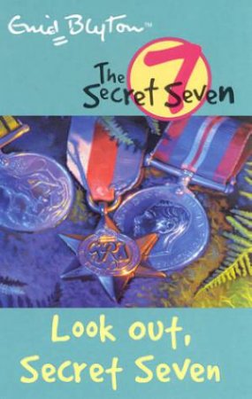 Look Out, Secret Seven - Revised Edition by Enid Blyton
