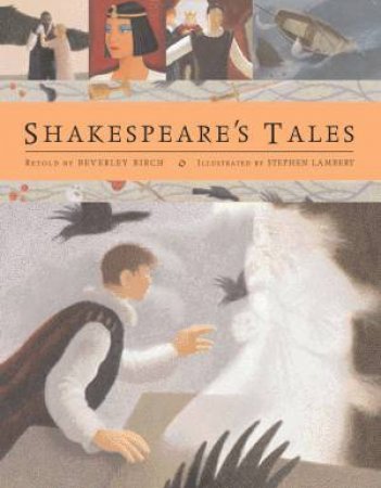 Shakespeare's Tales by Beverley Birch