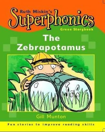 Superphonics Green: Zebrapotamus by Gill Munton