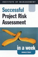 Institute Of Management Successful Project Risk Assessment In A Week