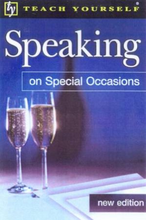 Teach Yourself Speaking On Special Occasions by Roger Mason