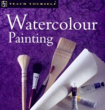 Teach Yourself Watercolour Painting