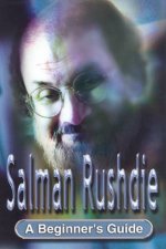 A Beginners Guide Salman Rushdie