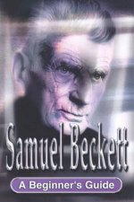 A Beginners Guide Samuel Beckett