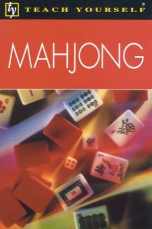 Teach Yourself Mahjong by David Pritchard