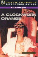 Teach Yourself Literature Guide Advanced A Clockwork Orange