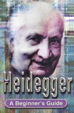 A Beginners Guide Heidegger