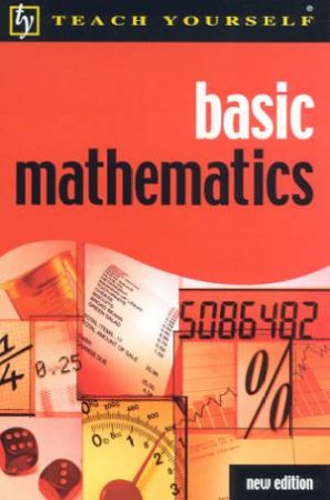 Teach Yourself: Basic Mathematics by Alan Graham