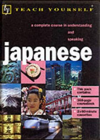 Teach Yourself Japanese - Book & Tape by Helen Ballhatchet & Stefan Kaiser