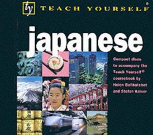 Teach Yourself Japanese - CD by Helen Ballhatchet & Stefan Kaiser