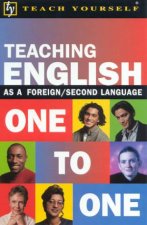 Teach Yourself Teaching English As A ForeignSecond Language EFL One To One