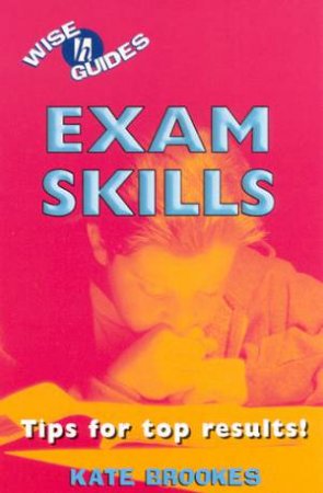 Wise Guides: Exam Skills by Kate Brookes