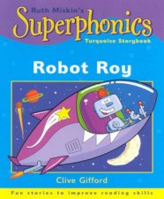 Superphonics Turquoise Storybook Robot Roy
