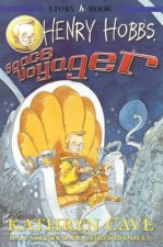 Hodder Story Book Henry Hobbs Space Voyager