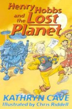 Hodder Story Book Henry Hobbs And The Lost Planet