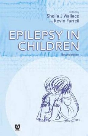 Epilepsy In Children by Sheila Wallace
