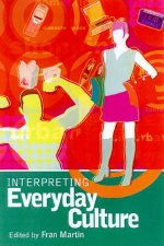 Interpreting Everyday Culture