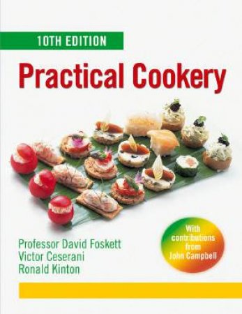 Practical Cookery by David Foskett & Victor Ceserani & Ronald Kinton