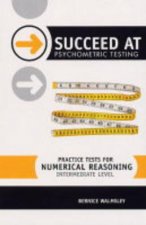 Succeed At Psychometric Testing Practice Tests For Numerical Reasoning Intermediate