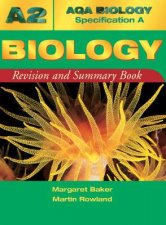 AQA A2 Biology Specification A Revision And Summary Book