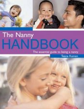 The Nanny Handbook The Essential Guide To Being A Nanny