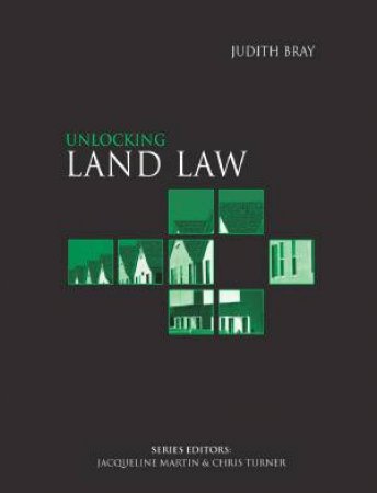 Unlocking Land Law by Judith Bray