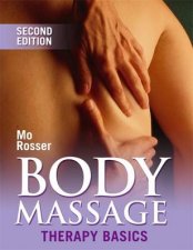 Body Massage Therapy Basics