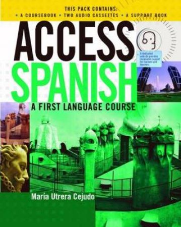 Access Spanish Cassette Complete Pack by Maria Utrera Cejudo