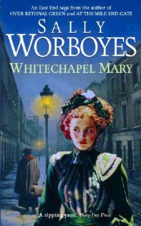 Whitechapel Mary by Sally Worboyes
